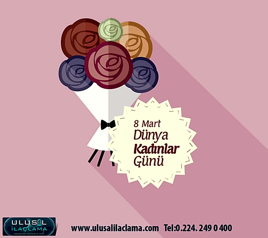 8 Mart Dünya Kadınlar Günü Kutlu Olsun...